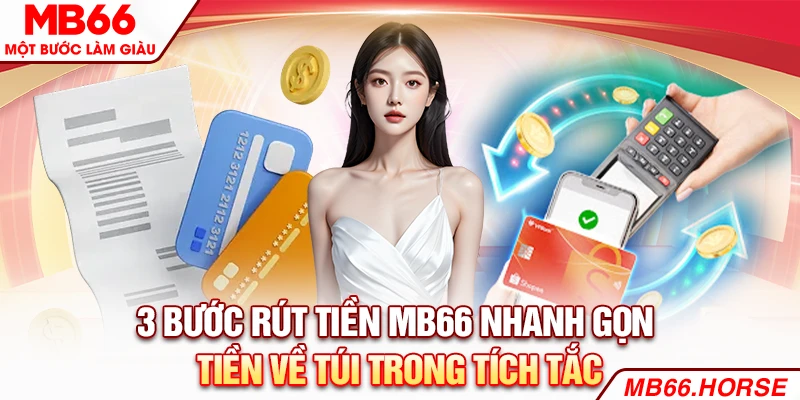 3 Bước Rút Tiền Bet88 Nhanh Gọn – Tiền Về Túi Trong Tích Tắc