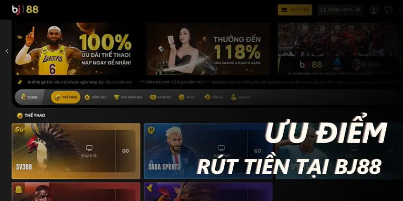 Rút tiền BJ88 được đánh giá cao vì sự tiện lợi