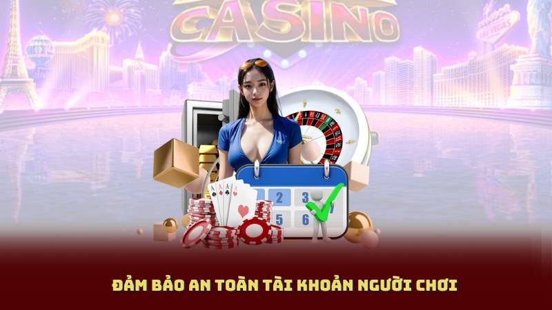 Đảm bảo an toàn tài khoản người chơi