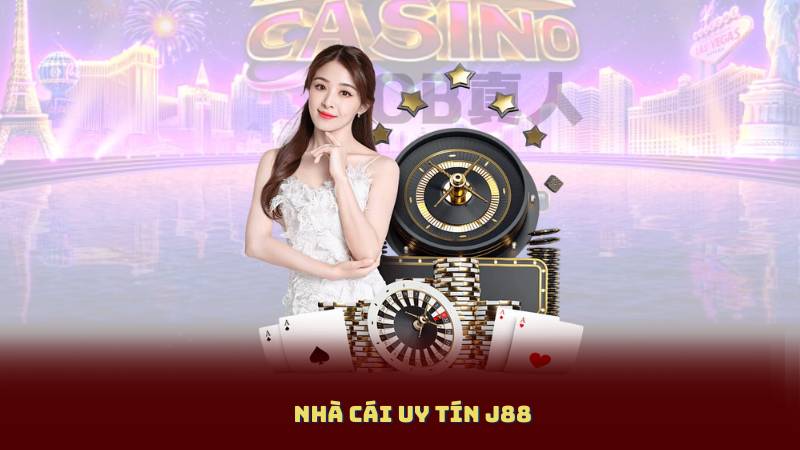 Nhà cái uy tín J88 – Sự lựa chọn hàng đầu của dân chơi cá cược